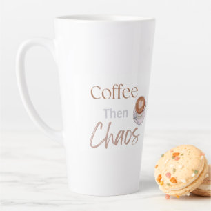 Kaffee Dann Chaos, Lustiges Modernes Geschenk Für Milchtasse