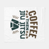 Kaffee Dann Jiu Jitsu BJJ Jiujitsu Fleecedecke (Vorderseite (Horizontal))