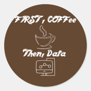 Kaffee Dann Kostenvoranschlag über Cooles BCBA Runder Aufkleber