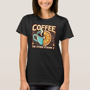 Kaffee Das andere Vitamin C - Der sonnige Kaffee L T-Shirt