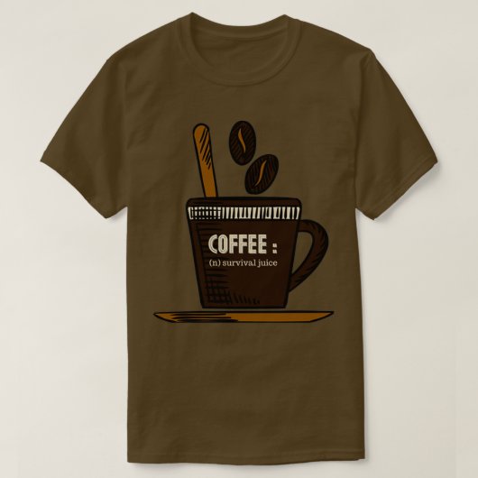 KAFFEE DAS ÜBERLEBENSRECHT T-Shirt (Design vorne)