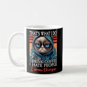 Kaffee, den ich trinke, das ist, was ich tue, ich kaffeetasse