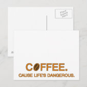Kaffee. Denn das Leben ist gefährlich, ein lustige Postkarte (Vorne/Hinten)