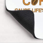 Kaffee. Denn Leben ist gefährlich - humorvolles Zi Mousepad (Ecke)