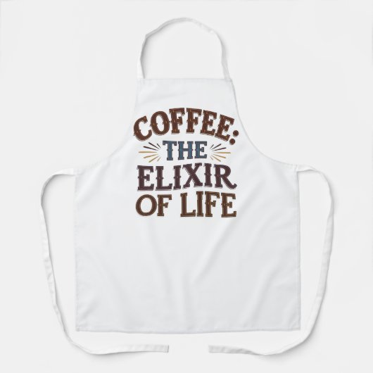 Kaffee: Der Elixier des Lebens Schürze (Vorderseite)