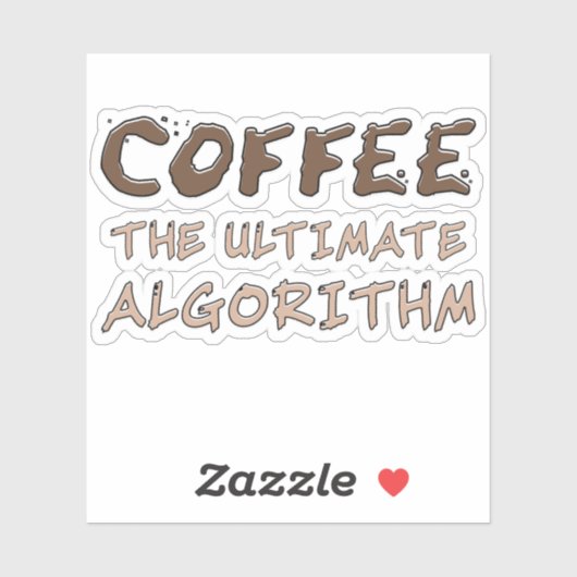 Kaffee Der ultimative Algorithmus Lustiger Program Aufkleber (Blatt)