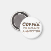 Kaffee Der ultimative Algorithmus Lustiger Program Magnet (Vorderseite/Rückseite)