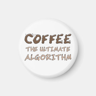 Kaffee Der ultimative Algorithmus Lustiger Program Magnet