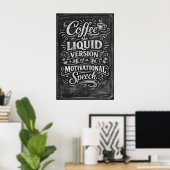 Kaffee Die Flüssige Version Motivationsrede Kunst Poster (Heimbüro)