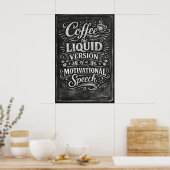 Kaffee Die Flüssige Version Motivationsrede Kunst Poster (Küche)