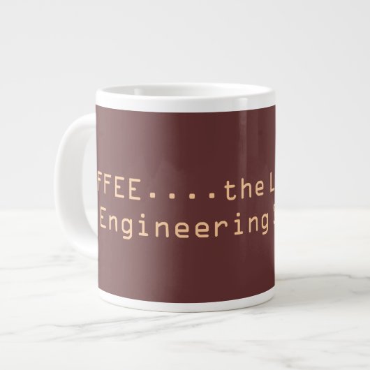 KAFFEE… die Rettungsleine eines Technik-Studenten… Jumbo-Tasse (Vorderseite Links)