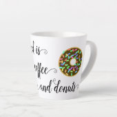 Kaffee Donuts Funny Zitat Milchtasse (Rechte Ecke)