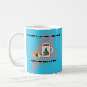 Kaffee, Donuts und Weihnachtsmusik in Maine Kaffeetasse