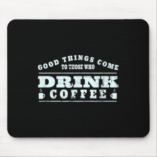 Kaffee Drinker Lover Meme - Coffee Cup Grafik Mousepad