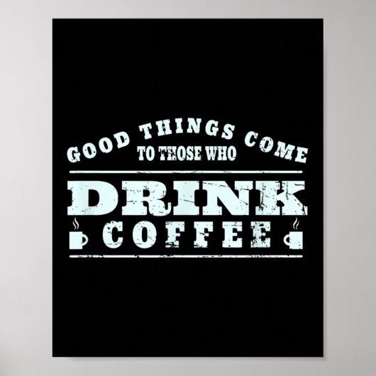Kaffee Drinker Lover Meme - Coffee Cup Grafik Poster (Vorne)