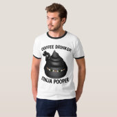 KAFFEE DRINKER NINJA POOPER KACKE T - Shirt (Vorne ganz)