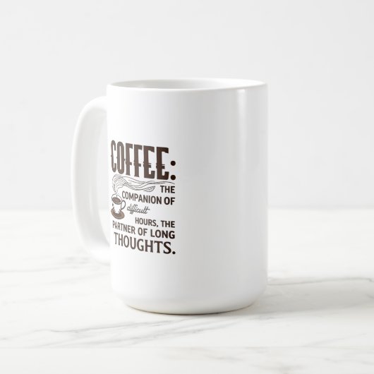 "Kaffee: Ein Begleiter" Kaffeetasse (Vorderseite Links)