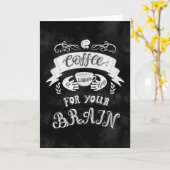 Kaffee ein flüssiger Umarmer für Ihr Gehirn Karte (Gelbe Blume)