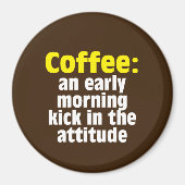 Kaffee: Ein früherer Morgenkick in der Höhe Magnet (Vorne)