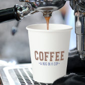 Kaffee: Eine Umarmung in einem Cup-Portrait Papier Pappbecher