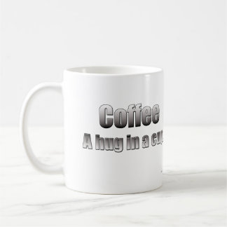 Kaffee - eine Umarmung in einer Schale Kaffeetasse