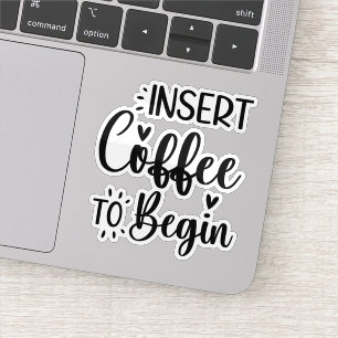 Kaffee einlegen, um mit eleganter einfacher Typogr Aufkleber