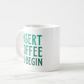 Kaffee einlegen, um zu beginnen kaffeetasse (Vorderseite Links)