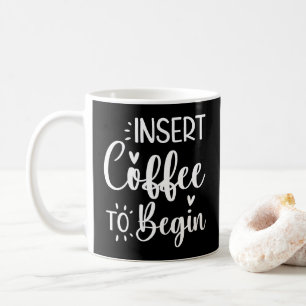 Kaffee einwerfen, um einen humorvollen Spruch zu b Kaffeetasse