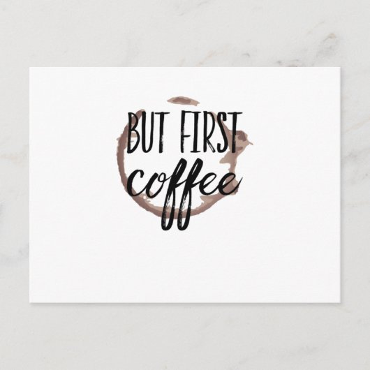 Kaffee ermüdetes Koffein morgens aufstehen Postkarte (Vorderseite)