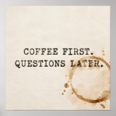 Kaffee Erst Poster (Vorne)