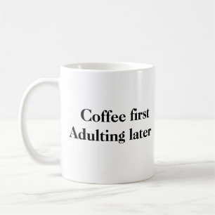 Kaffee Erste Erwachsenwerden Spätere Tasse
