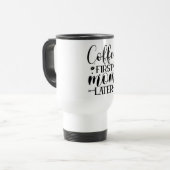 Kaffee Erste Mama später Reisebecher (Vorderseite Links)