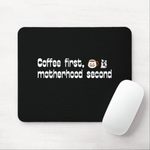 Kaffee Erste Mutterschaft Zweite - Fette Typografi Mousepad