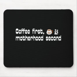 Kaffee Erste Mutterschaft Zweite - Fette Typografi Mousepad