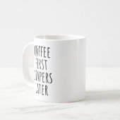 Kaffee Erste Windeln Spätere sonnige Junge Mutter Kaffeetasse (Vorderseite Links)