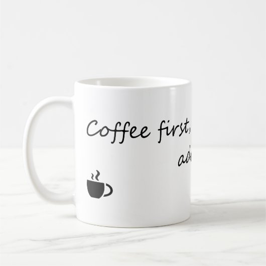Kaffee Erwachsener Zweiter - Funny Coffee Zitat Kaffeetasse (Links)
