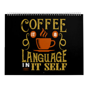 Kaffee es eine Sprache an sich Kalender