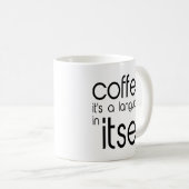 Kaffee Es ist eine Sprache in sich selbst Inspirat Kaffeetasse (VorderseiteRechts)