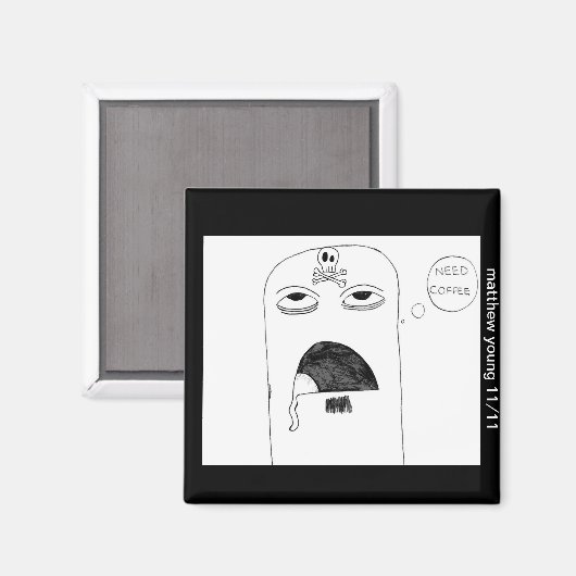 Kaffee Fiend Magnet (Vorderseite/Rückseite)