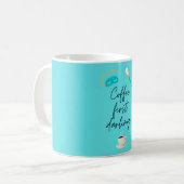 Kaffee First Darling Tasse (Vorderseite Links)