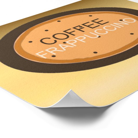 Kaffee Frappuccino Zeichen in Orange und Brown Poster (Ecke)