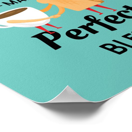 Kaffee & Freunde Perfektes Blend Poster (Ecke)