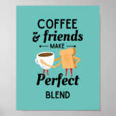 Kaffee & Freunde Perfektes Blend Poster (Vorne)