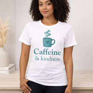 Kaffee & Freundlichkeit Türkis Kaffee Blassmint T-Shirt