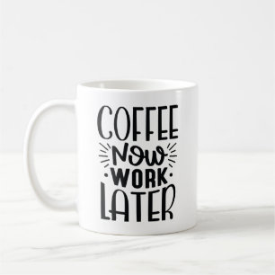 Kaffee funktioniert jetzt später kaffeetasse