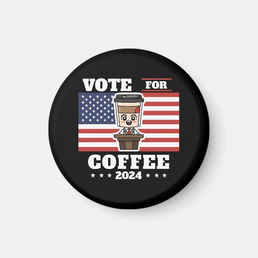 Kaffee für den Präsidenten, Abstimmung für Kaffee Magnet (Vorne)