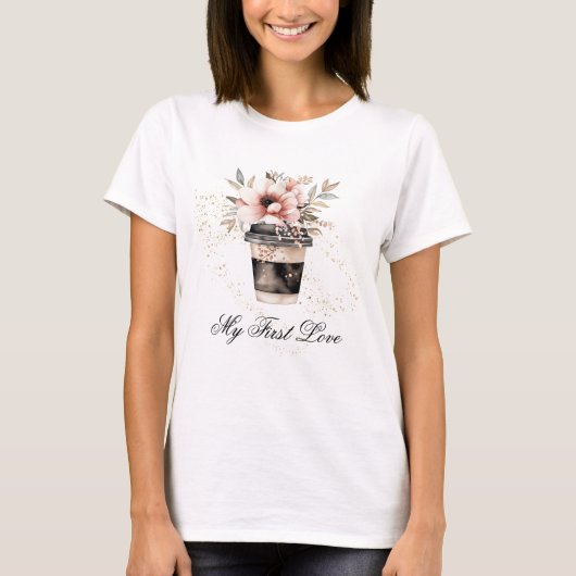 *~* Kaffee für meine erste Liebe Blush Pink Bloral T-Shirt (Vorderseite)