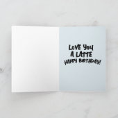 KAFFEE GEBURTSTAG LIEBE SIE GREETKARTE DANKESKARTE (Innenseite)