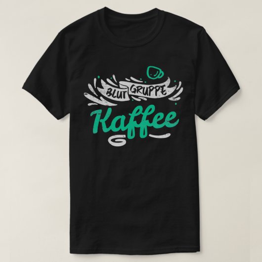 Kaffee, geliebt von Coffein-Liebhabern 15 T-Shirt (Design vorne)