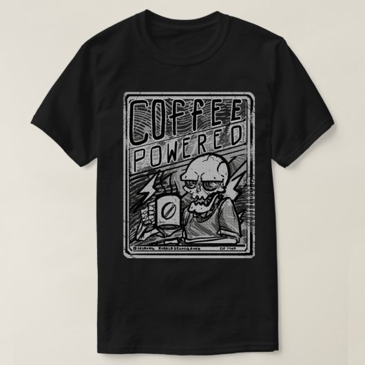 Kaffee gespeist 1 T-Shirt (Design vorne)